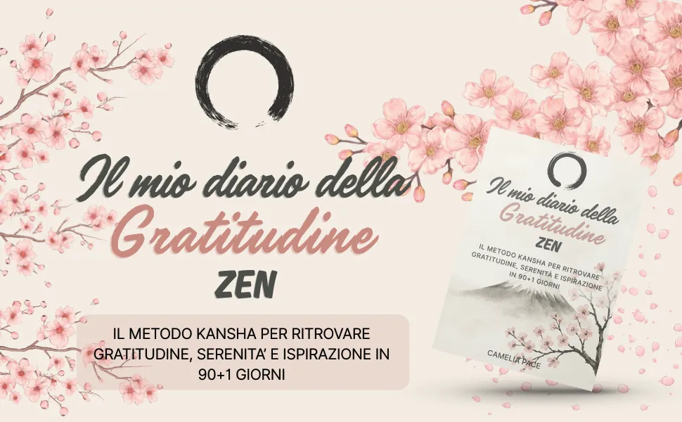 Il mio diario della Gratitudine Zen — il metodo Kansha in 90+1 giorni